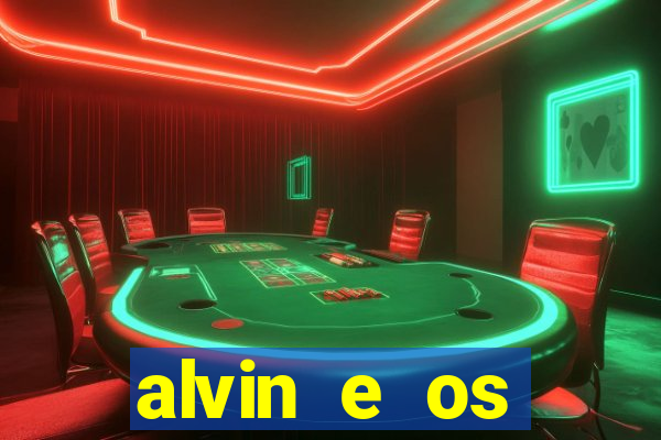 alvin e os esquilos 3 rede canais